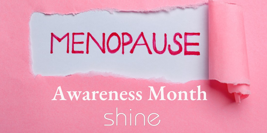 Menopause Awareness Shine Salon North London